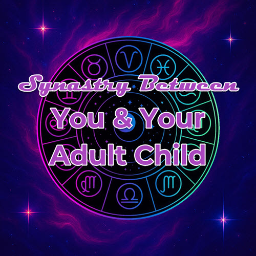 You and Your Adult Child Synastry